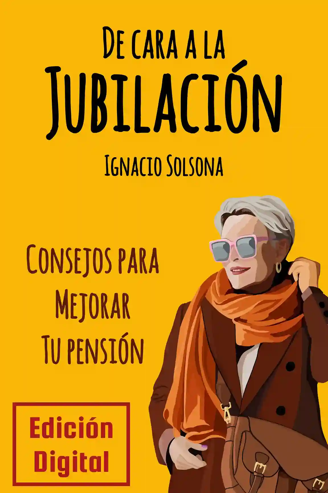 Libro De cara a la jubilación, Ignacio Solsona
