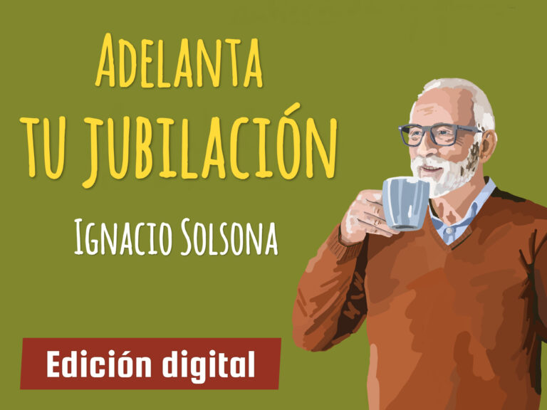 Libro: Adelanta tu jubilación. Conoce tu mejor opción.