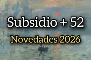 Novedades del subsidio para mayores de 52 años en 2026