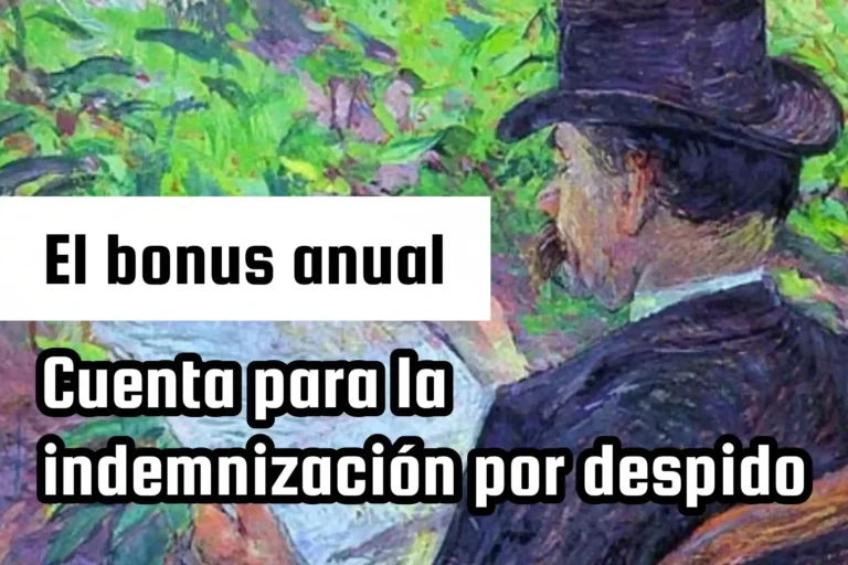 El bonus anual cuenta para la indemnización por despido
