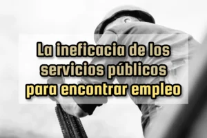 ¿Realmente se encuentra trabajo inscrito como demandante de empleo?